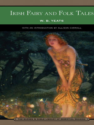 cover image of Irish Fairy and Folk Tales (Barnes & Noble Library of Essential Reading)